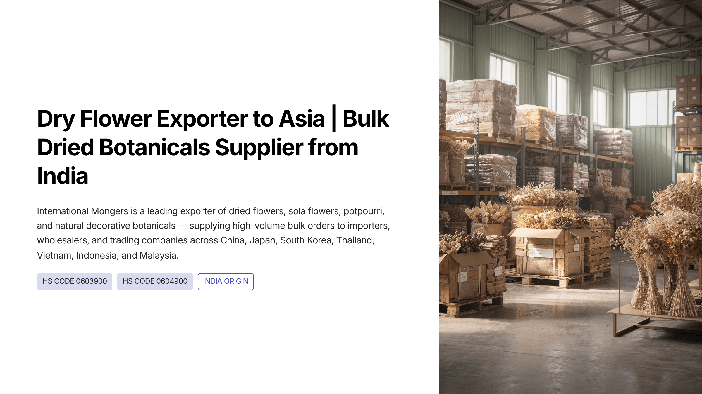 1 Dry Flower Exporter to Asia or Bulk Dried Botanicals Supplier from India